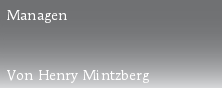 Managen



Von Henry Mintzberg